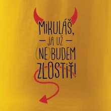 Mikuláš, ja už nebudem zlostiť!