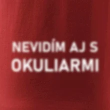Nevidím aj s okuliarmi
