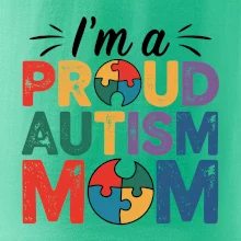 Im a proud autism mom