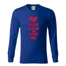 Keep calm and love me