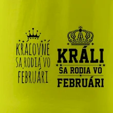 Králi - Kráľovné sa rodia vo februári