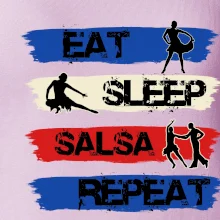 Eat sleep salsa repeat