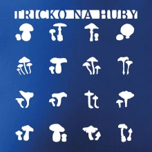 Tričko na huby Tričko na huby