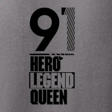 Hero, Legend, King / Queen 1991