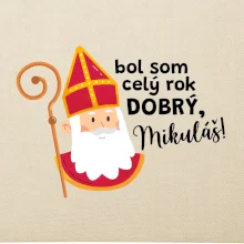 Bol som celý rok dobrý, Mikuláš!