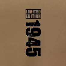 Limited edition 1945 pruh