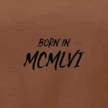 Born in - Rímske číslo 1956
