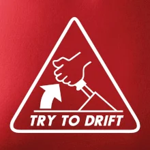 Try to drift Try to drift