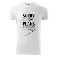 Sorry I have plans - architect