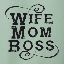 Wife mom boss