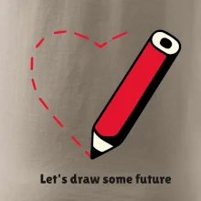 Let's draw some future Let's draw some future