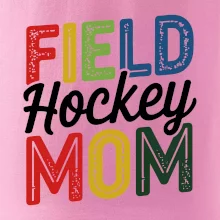 Field hockey mom - tlačiaci a písací
