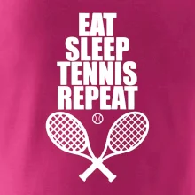 Eat sleep tennis Eat sleep tennis