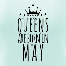 Queens are born in May