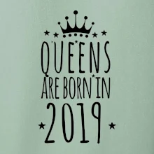 Queens are born in 2019