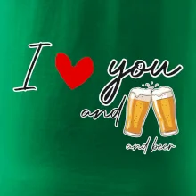 I love beer and beer