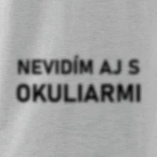 Nevidím aj s okuliarmi