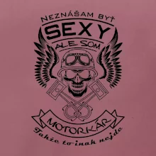 Neznášam byť sexy - motorkár