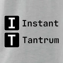 IT Nápis Instant Tantrum