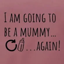 I am going to be a mummy…again!