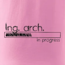 In progress titul Ing. arch. inžinier architekt / inžinierka architektka