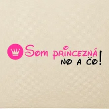 Som princezná No a čo!