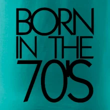 Born In The 70's