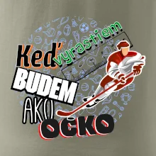 Keď vyrastiem budem ako ocko Hokej
