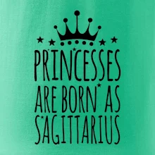 Princesses are born as Sagittarius - Strelec Princesses are born as Sagittarius - Strelec