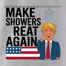 Trump make showers great again