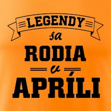 Legendy sa rodia v apríli