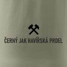 ČERNÝ JAK HAVÍŘSKÁ PRDEL﻿