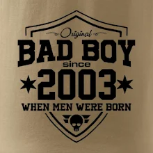 Bad boy since 2003