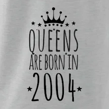 Queens are born in 2004