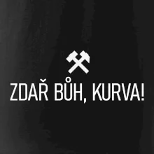 ZDAŘ BŮH, KURVA!﻿
