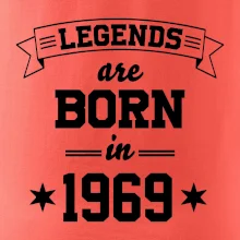 Legends are born in 1969