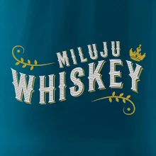 Milujem Whiskey