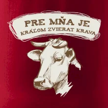 Pre mňa je kráľom zvierat krava