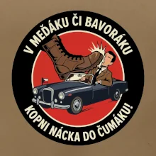 V Međáku či Bavoráku kopni nácka do čumáku