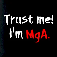 Trust me I´m  MgA. / Ver mi som MgA. Trust me I´m  MgA. / Ver mi som MgA.