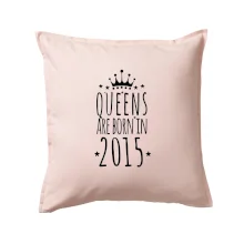 Queens are born in 2015