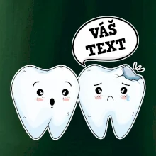 Zubárske tričko - Vás text Zubárske tričko - Vás text