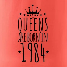 Queens are born in 1984