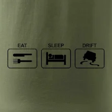 Eat sleep Drift