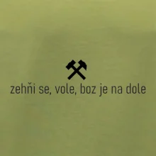 Zehňi se, vole, boz je na dole