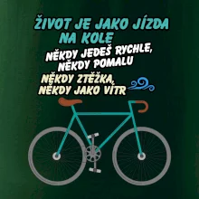 Život je jako jízda na kole