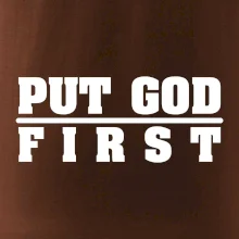 Put God first hrubý nápis