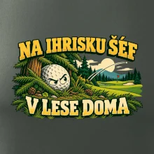Na ihrisku šéf v lese doma