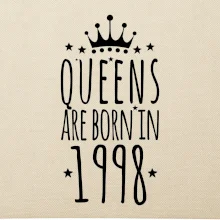 Queens are born in 1998