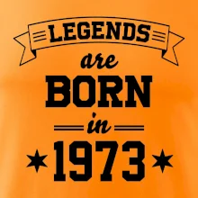 Legends are born in 1973
